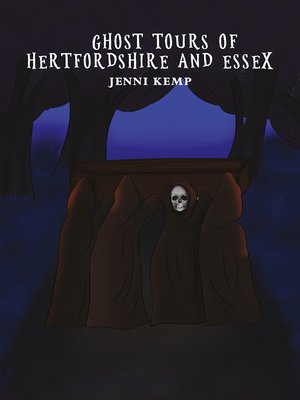 cover image of Ghost Tours of Hertfordshire and Essex
